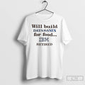 Premium Will Build Databases For Food Ibm Retired T Shirts