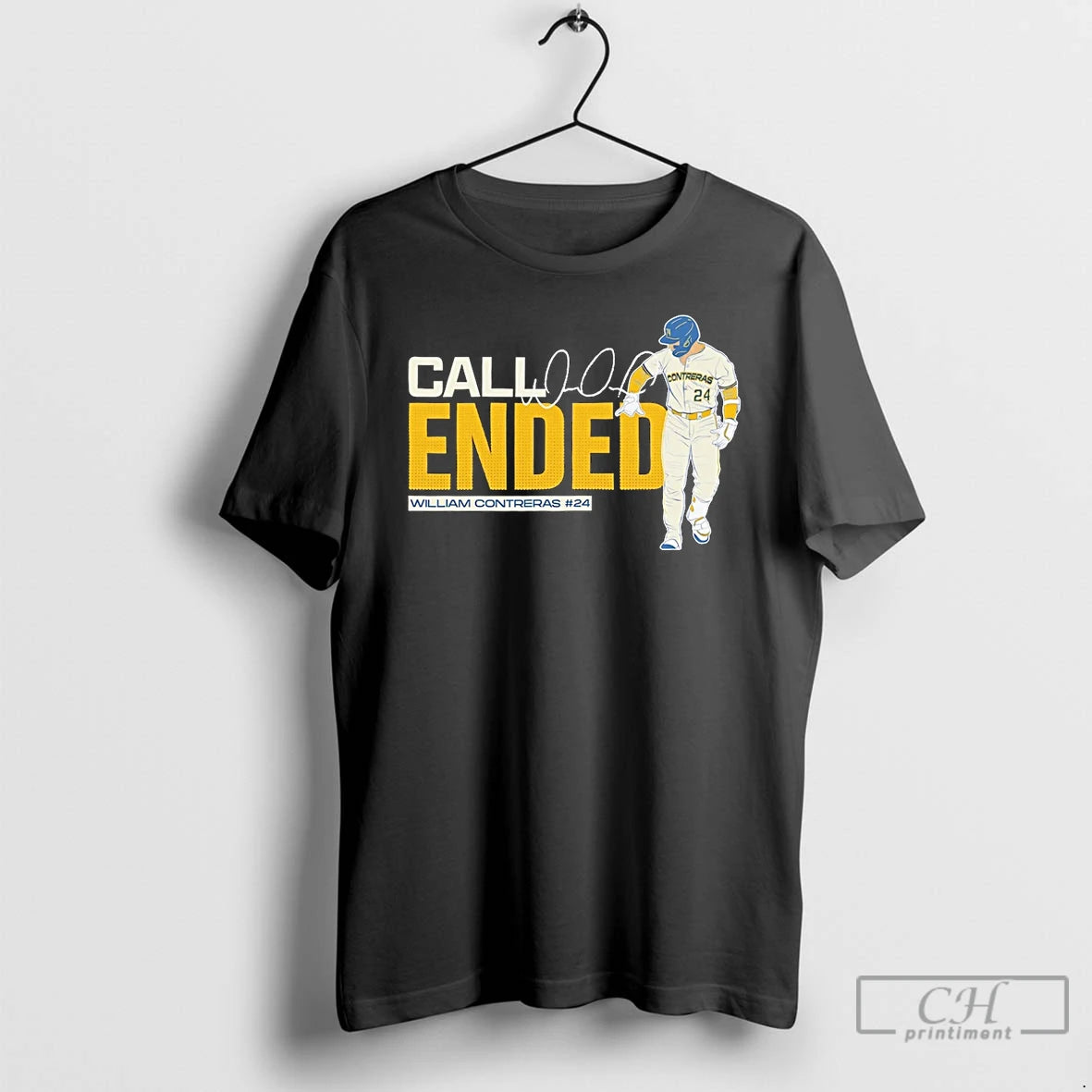 Premium William Contreras Milwaukee Brewers Call Ended Signature Art T Shirts