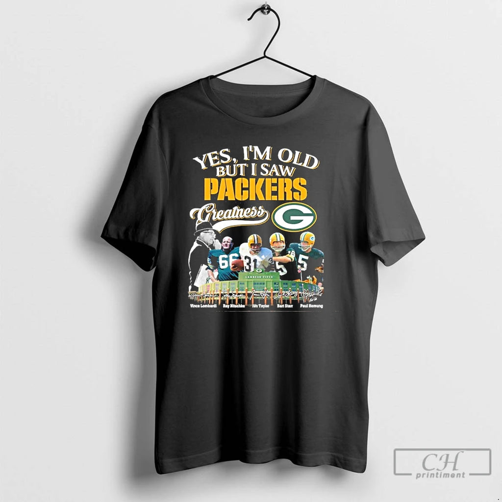 Premium Yes Im Old But I Saw Packers Greatness Player Signature City T Shirts
