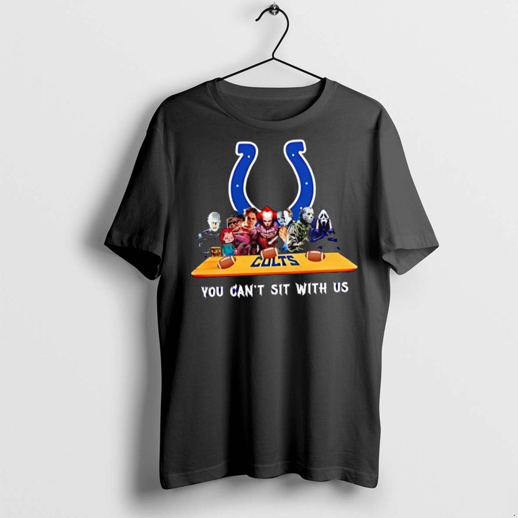 Premium You Cant Sit With Us Colts Football Horror Movies Halloween T Shirts