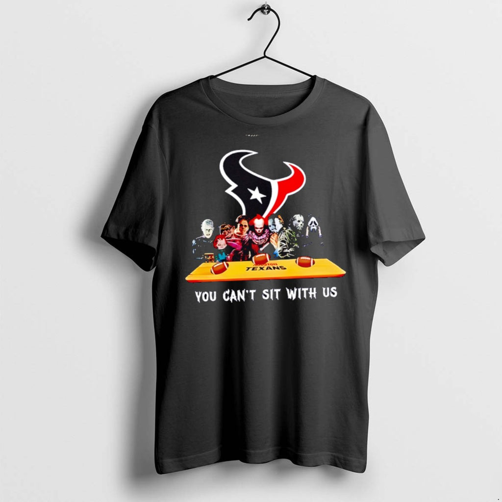 Premium You Cant Sit With Us Texans Football Horror Movies Halloween T Shirts