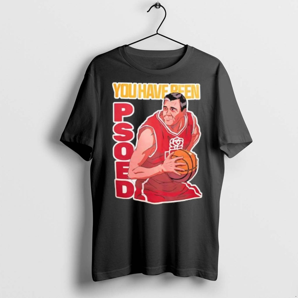 Premium You Have Been Psoed Video T Shirts