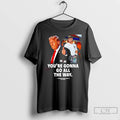 Premium Youre Gonna Go All The Way Trump To The Yankees T Shirts