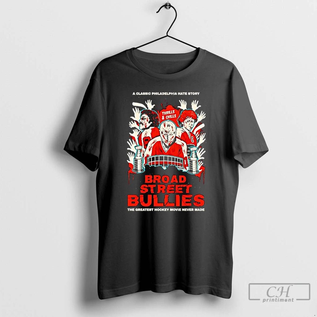 Premium Zombie Movie Broad Street Bullies A Classic Philadelphia Flyers Hate Story T Shirts