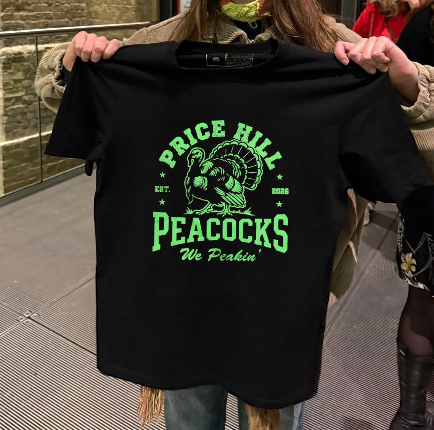 Price Hill Peacocks We Peakin 2026 shirt