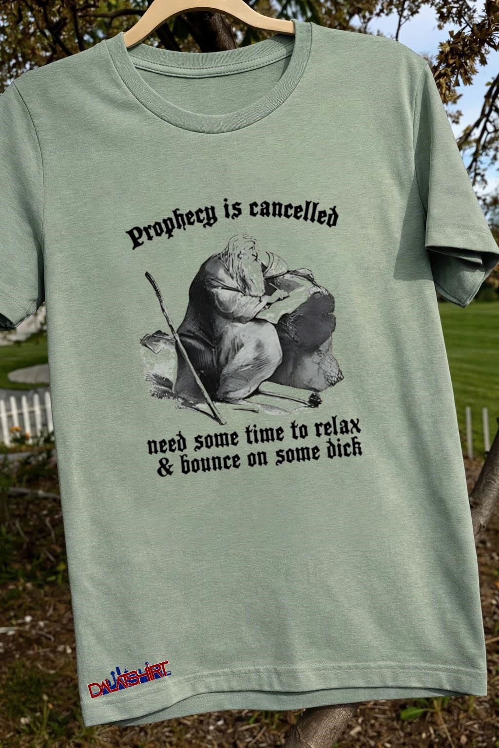 Prophecy Is Cancelled Relax And Bounce Wizard shirt