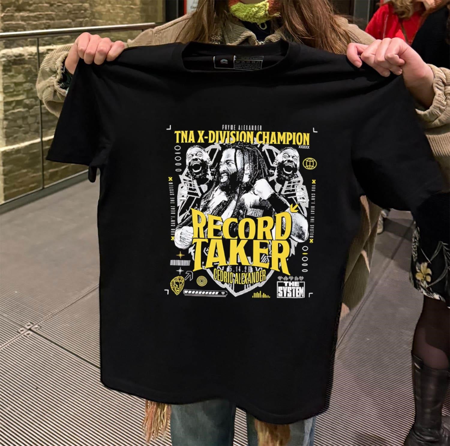 Pryme Alexander TNA X-Division Champion Record Taker Cedric Alexander The System shirt