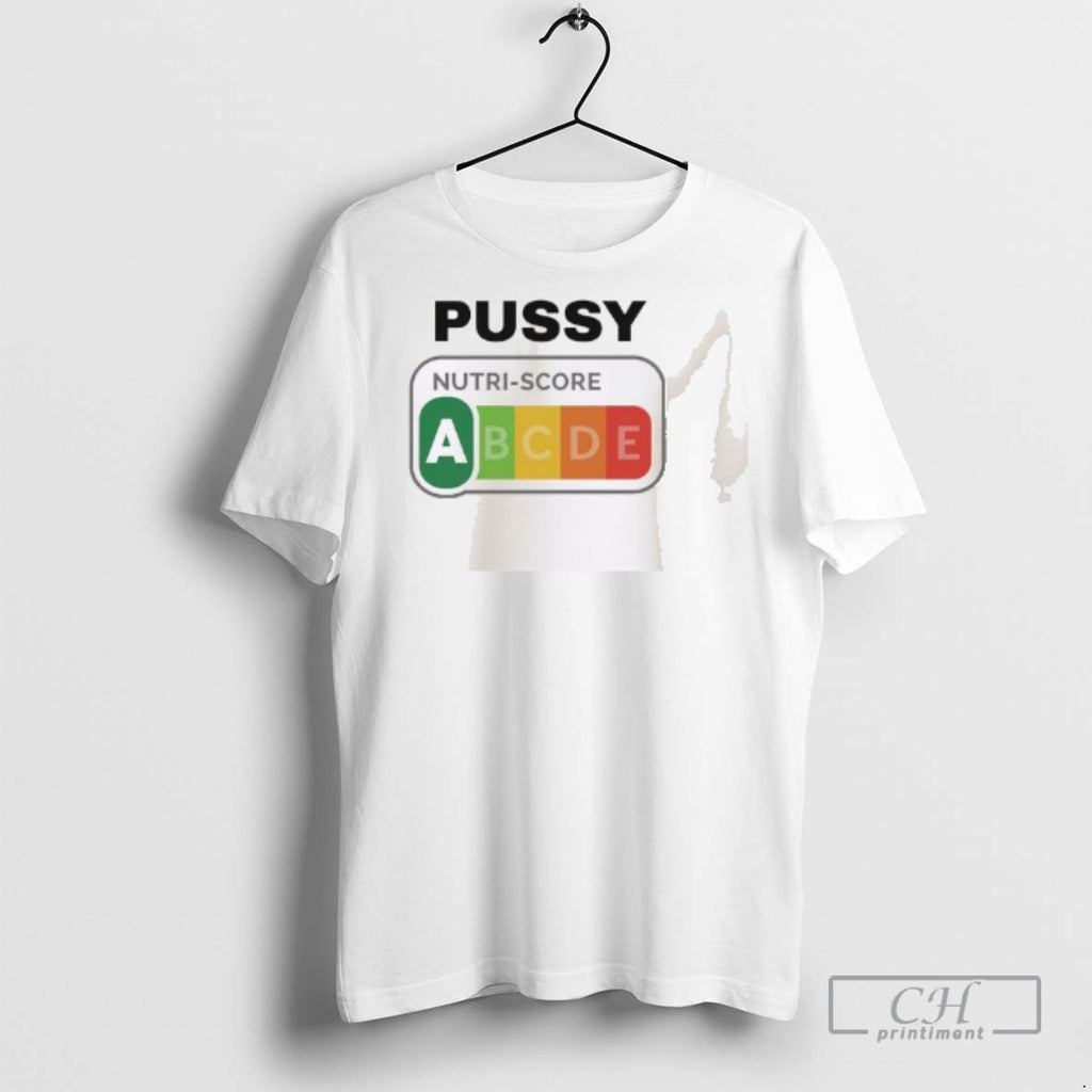 Pussy Nutri Score T Shirts