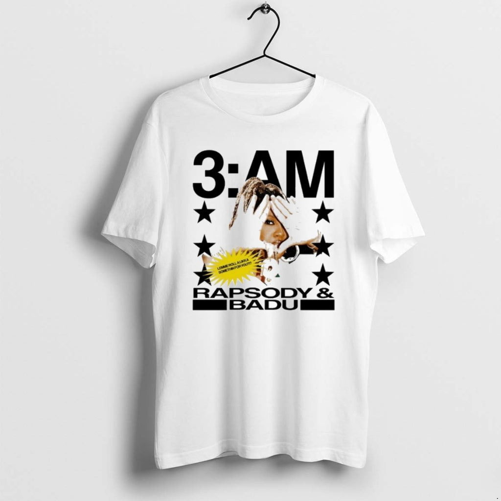 Rapsody 3 Am Badu Lemme Roll A Likka Something For You T Shirts