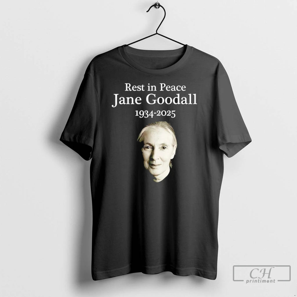 Rest In Peace Jane Goodall 1934 2025 T Shirts