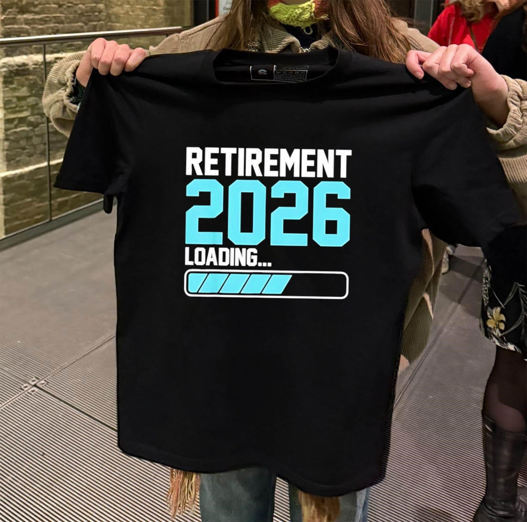 Retirement 2026 Loading shirt