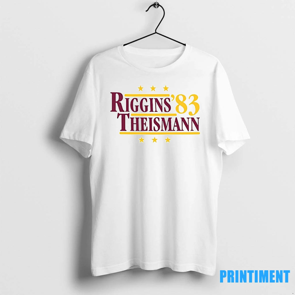 Riggins And Theismann 83 Political Campaign Parody Tshirts Sweater
