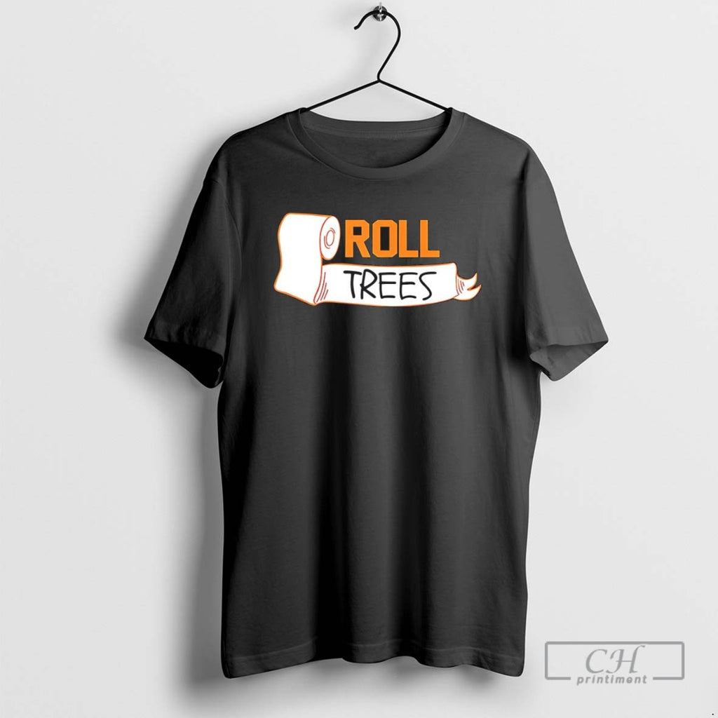 Roll Trees T Shirts