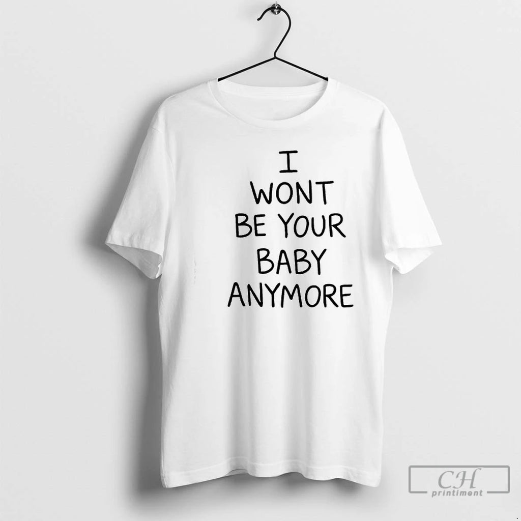 Ruel I Wont Be Your Baby Anymore Kicking My Feet T Shirts