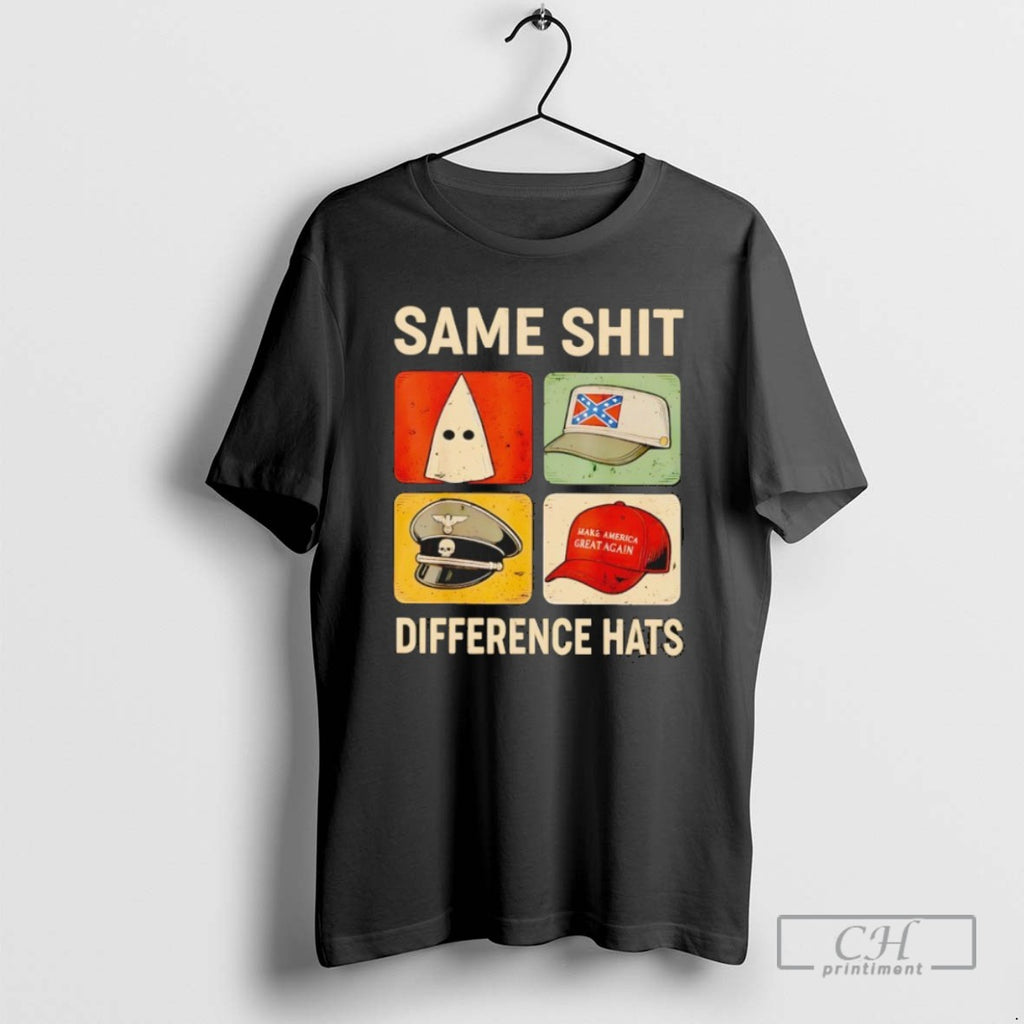Same Shit Difference Hats Maga Hat Vintage T Shirts