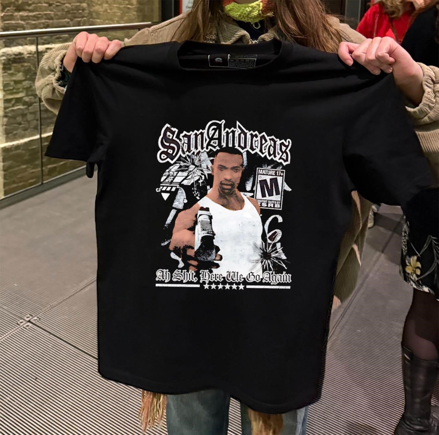 San Andreas Grand Theft Auto CJ Ah Shit Here We Go Again shirt