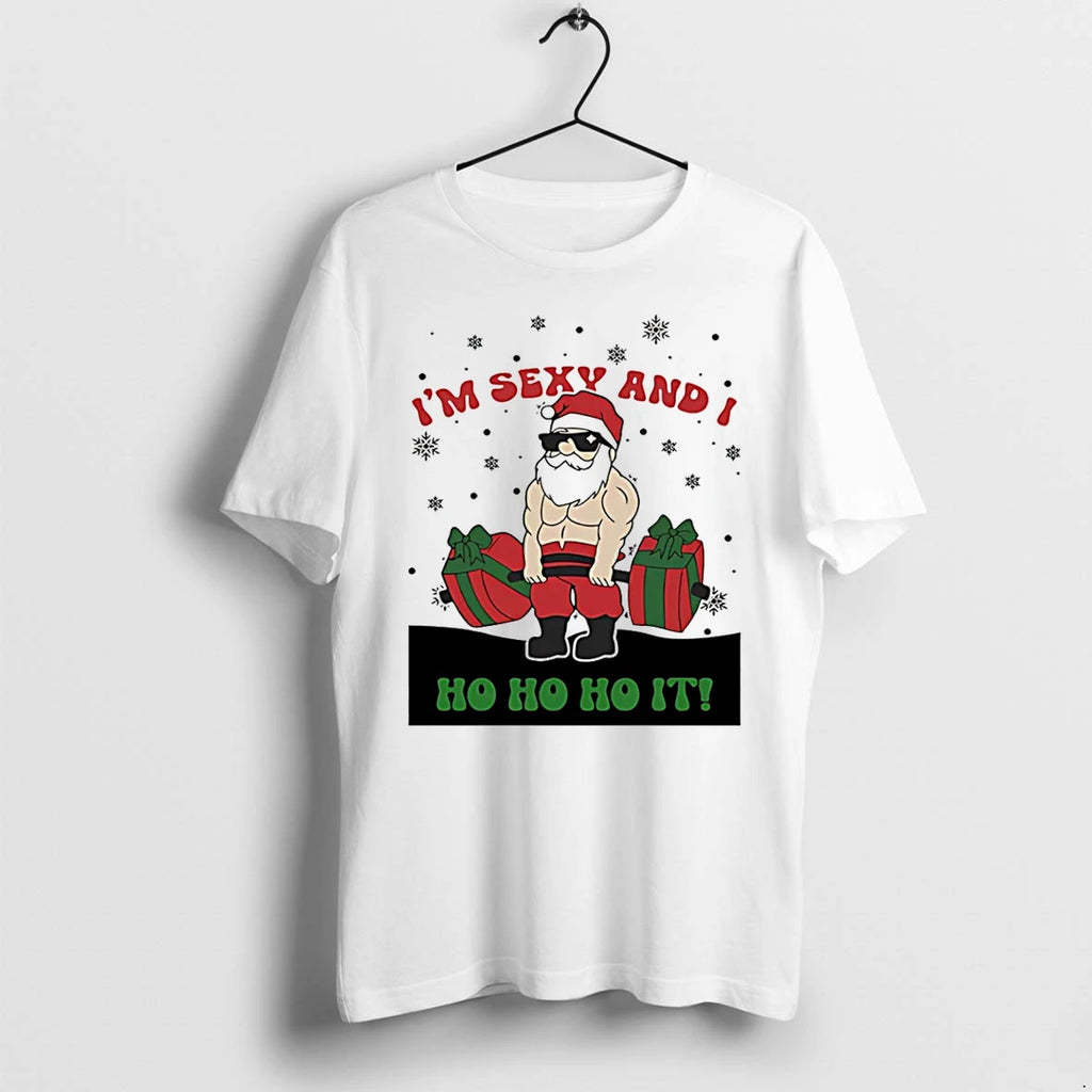 Santa Claus Im Sexy And I Ho Ho It Christmas Tshirts Sweater