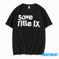 Save Title Ix Tshirts Sweater
