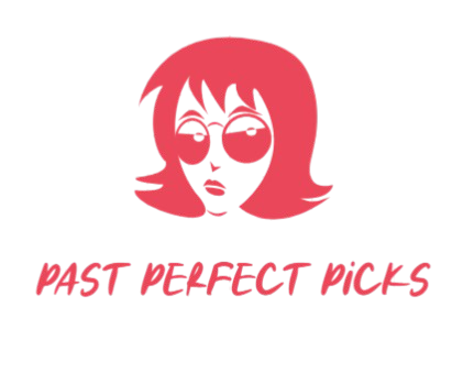 Past Perfect Picks