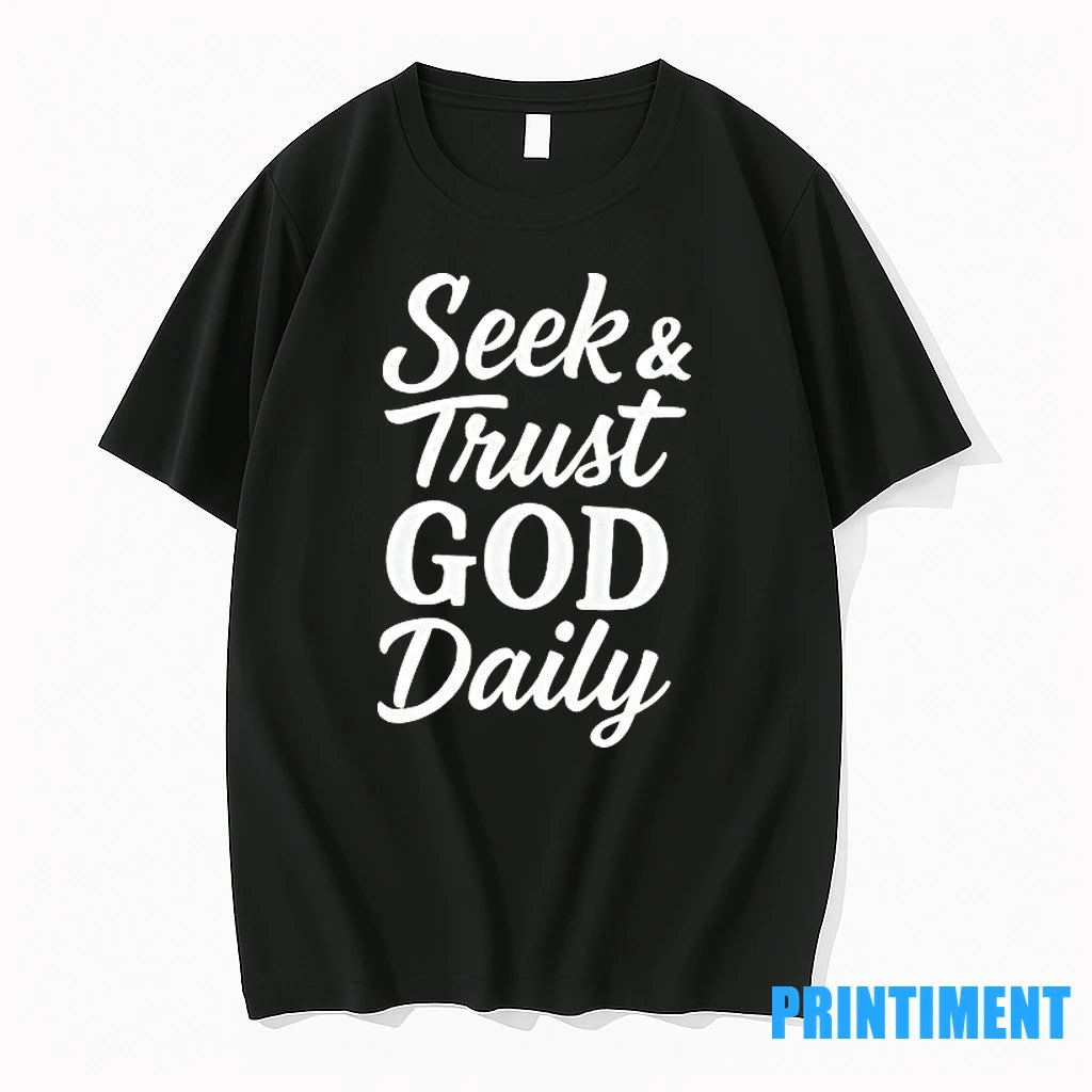 Seek And Trust God Daily Tshirts Sweater