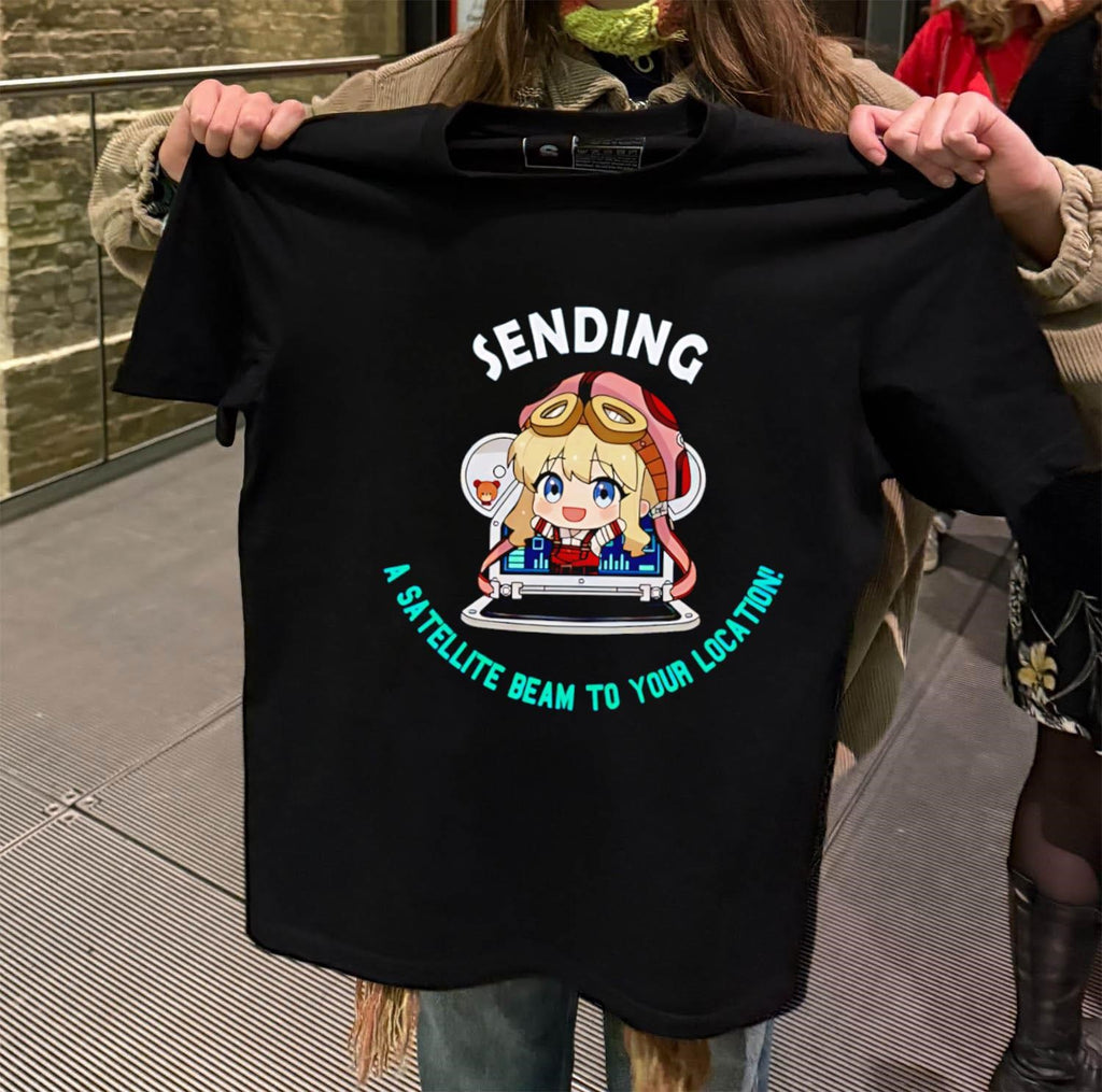 Sending A Satellite Beam To Your Location Cute Anime shirt