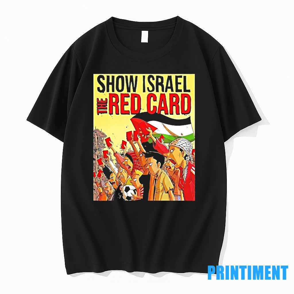 Show Israel The Red Card Tshirts Sweater
