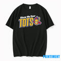 Show Me Your Tots Logo Tshirts Sweater