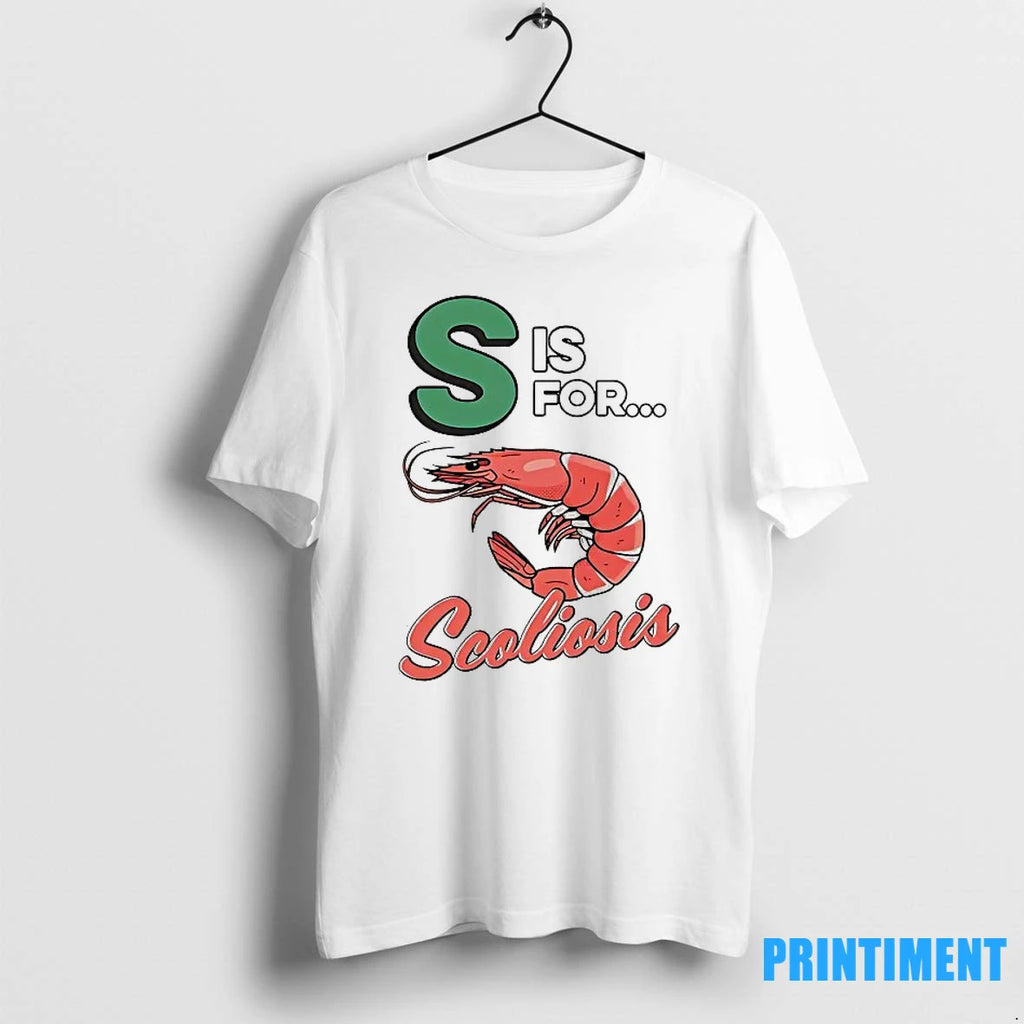 Shrimp S Is For Scoliosis Tshirts Sweater