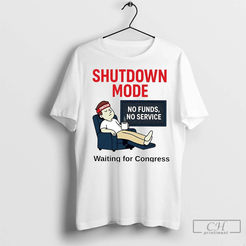 Shutdown Mode Waiting For Congress T Shirts