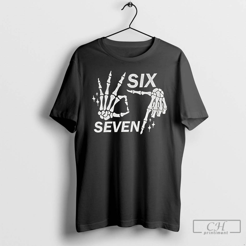 Six Seven 6 7 Meme Funny Skeleton Hands Halloween Bones T Shirts
