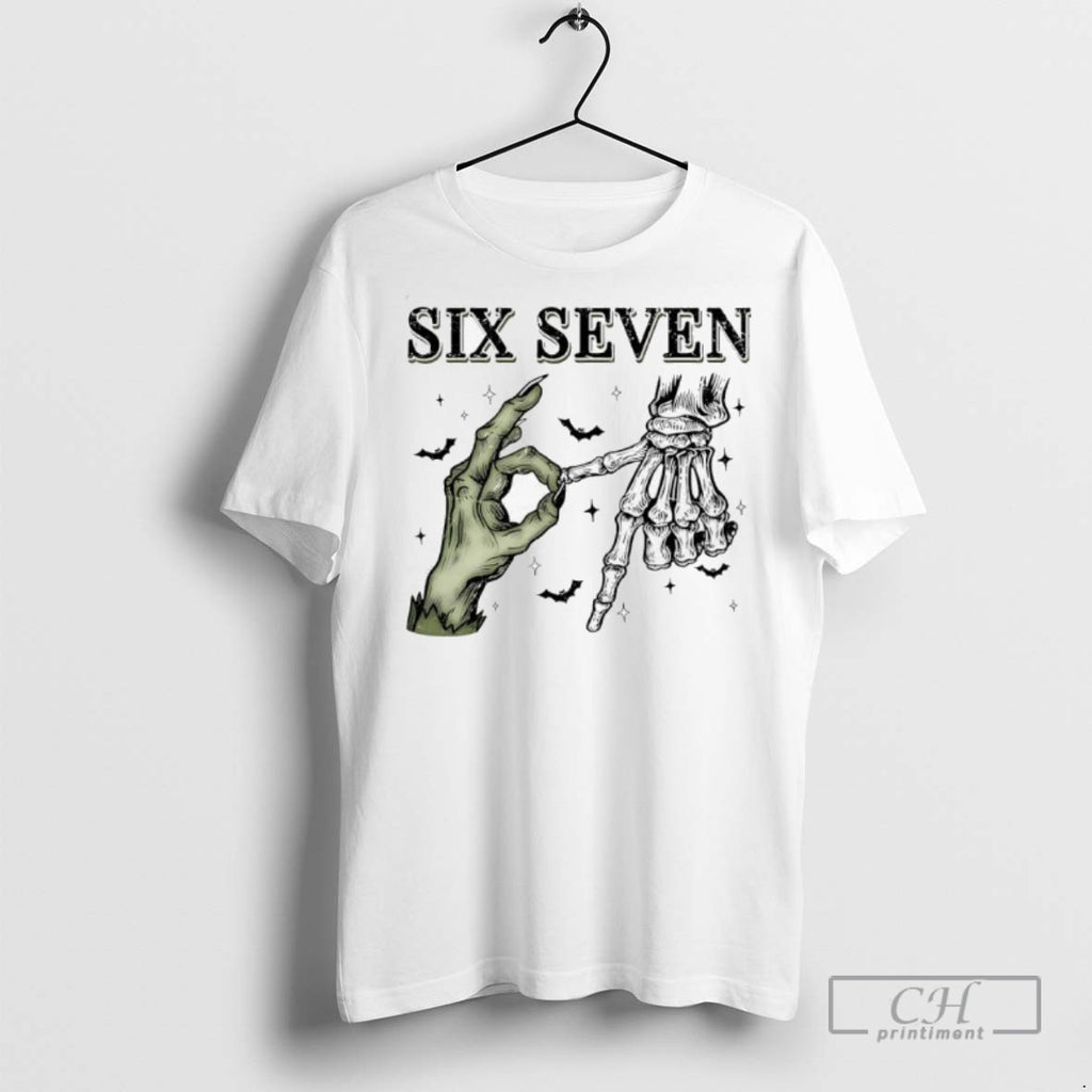 Six Seven 6 7 Skeleton Hands Halloween T Shirts
