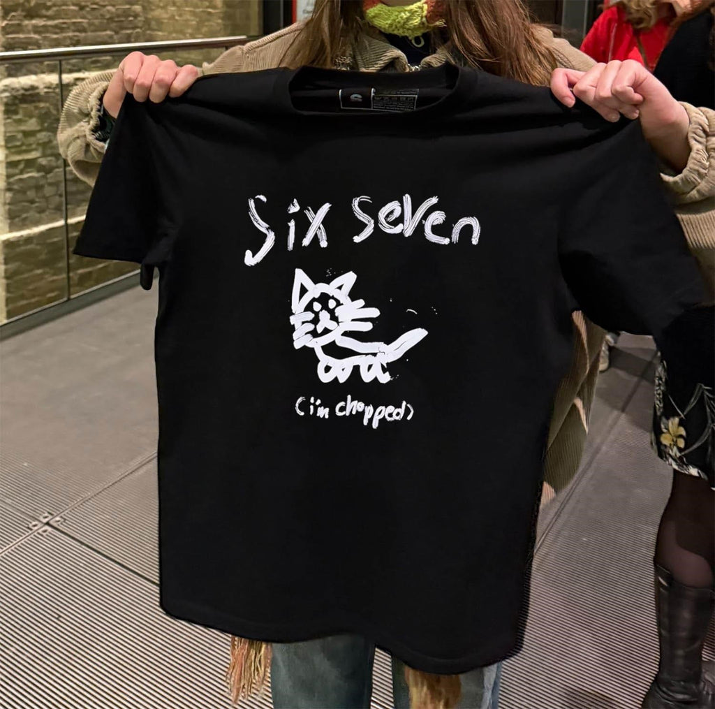 Six Seven I’m Chopped Hand Drawn Cat shirt