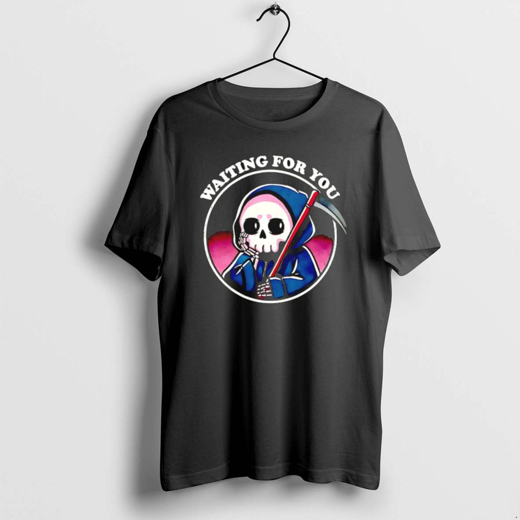 Skeleton Death Waiting For You Halloween T Shirts