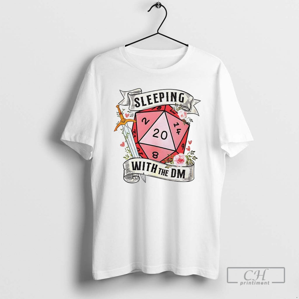 Sleeping With The Dungeon Master T Shirts