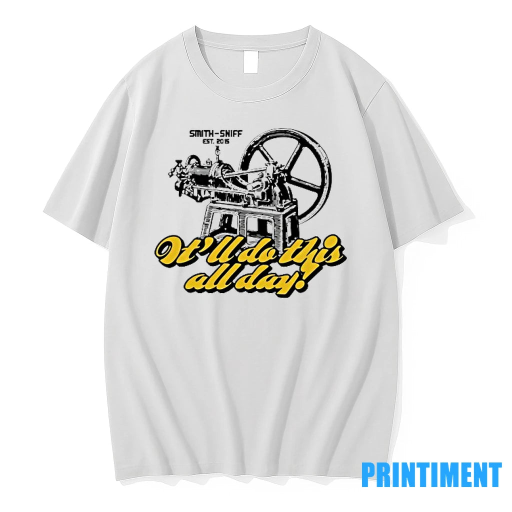 Smith Sniff Itll Do This All Day Est 2015 Tshirts Sweater