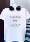 Social Battery Critical Level shirt