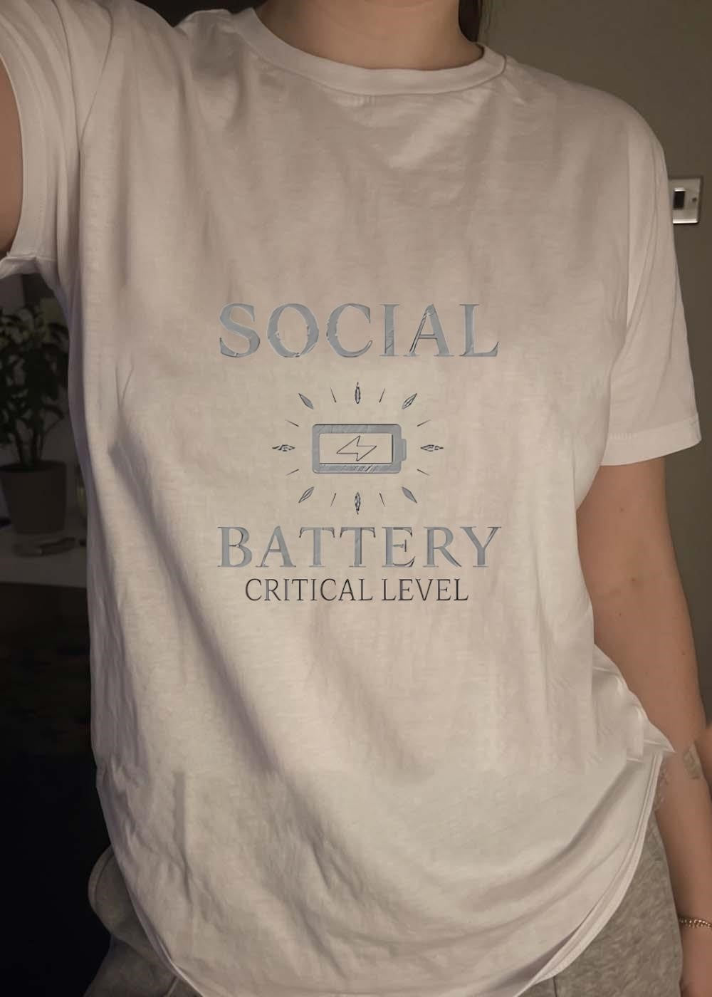 Social Battery Critical Level shirt