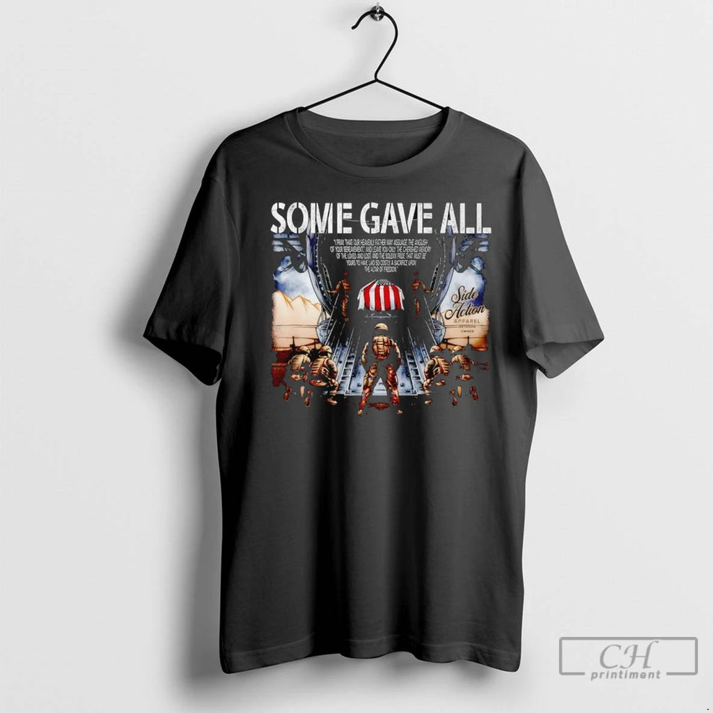 Some Gave All Side Action T Shirts