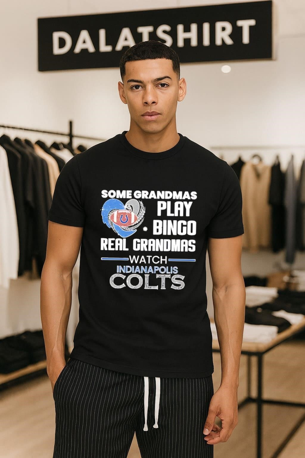 Some Grandmas Play Bingo Real Grandmas Watch Indianapolis Colts shirt
