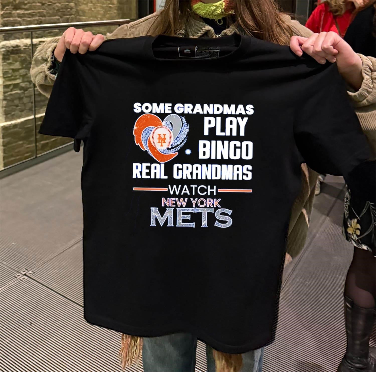 Some Grandmas Play Bingo Real Grandmas Watch New York Mets shirt