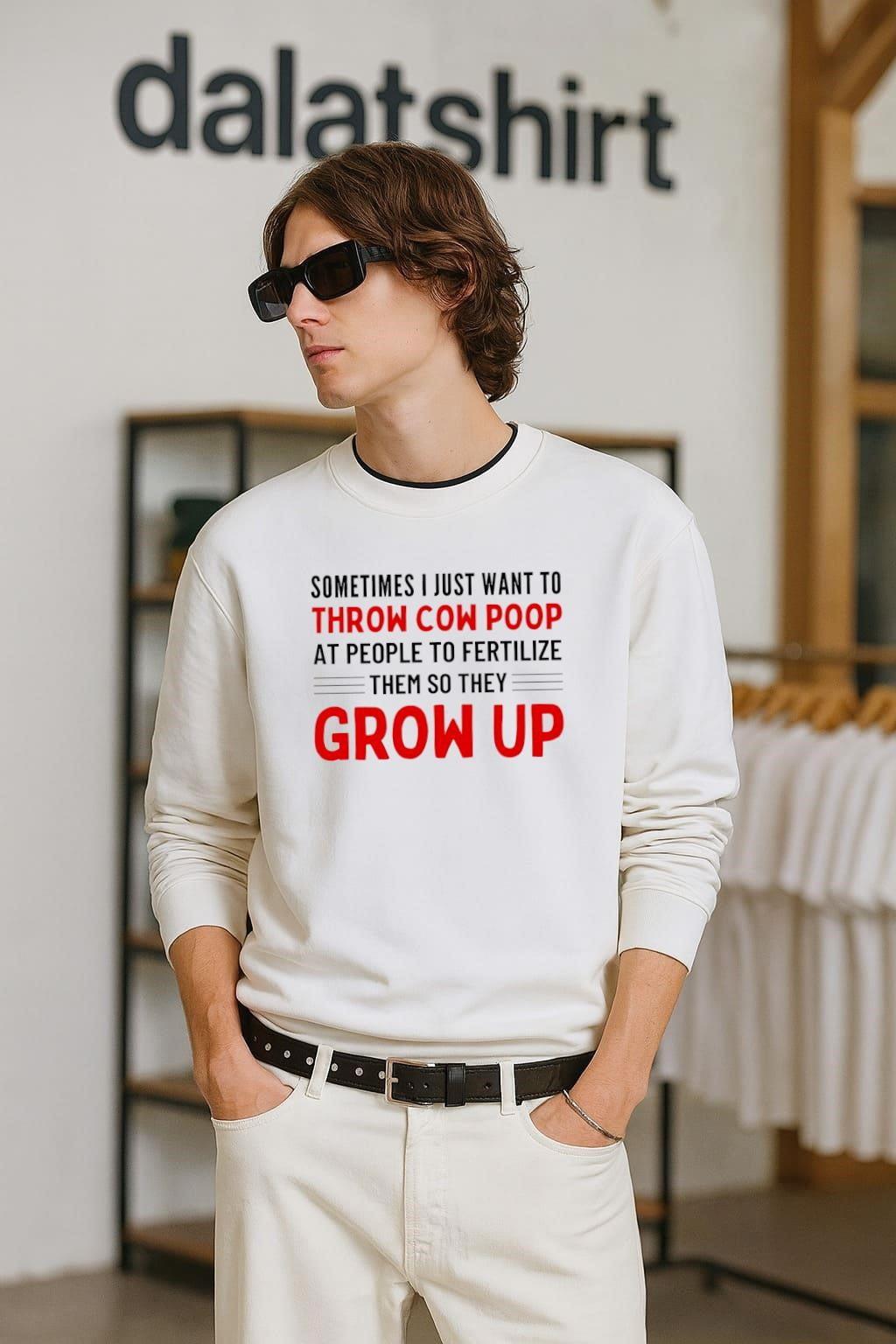 Sometimes I Just Want To Throw Cow Poop Grow Up shirt