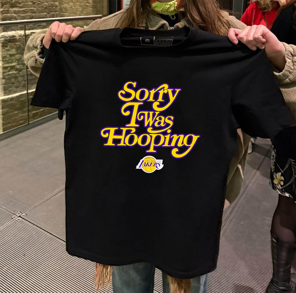 Sorry I Was Hooping Los Angeles Lakers Basketball shirt