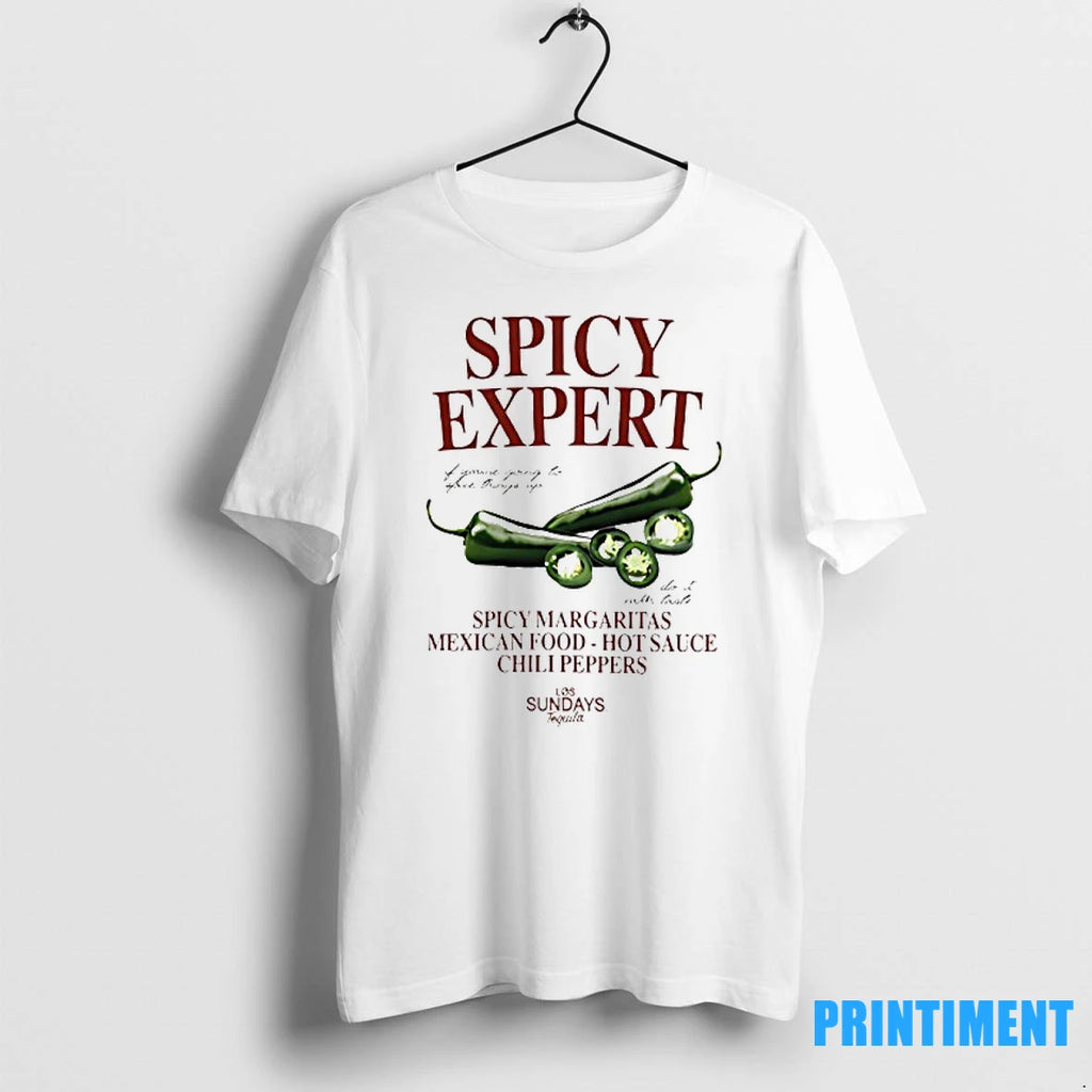 Spicy Expert Spicy Margaritas Mexican Food Hot Sauce Chili Peppers Tshirts Sweater
