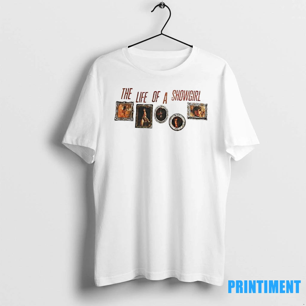 Ts The Life Of A Showgirl Tshirts Sweater