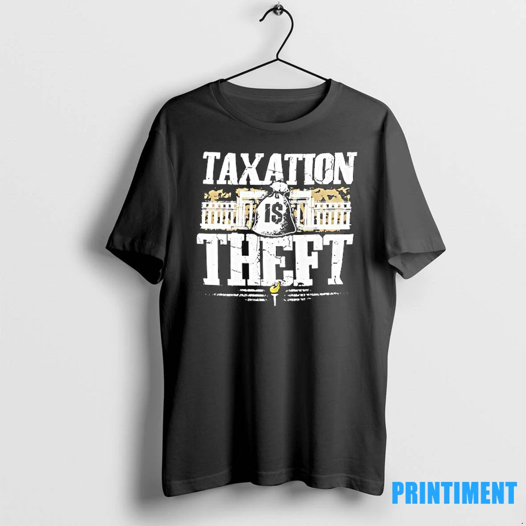 Taxation Is Theft Tshirts Sweater