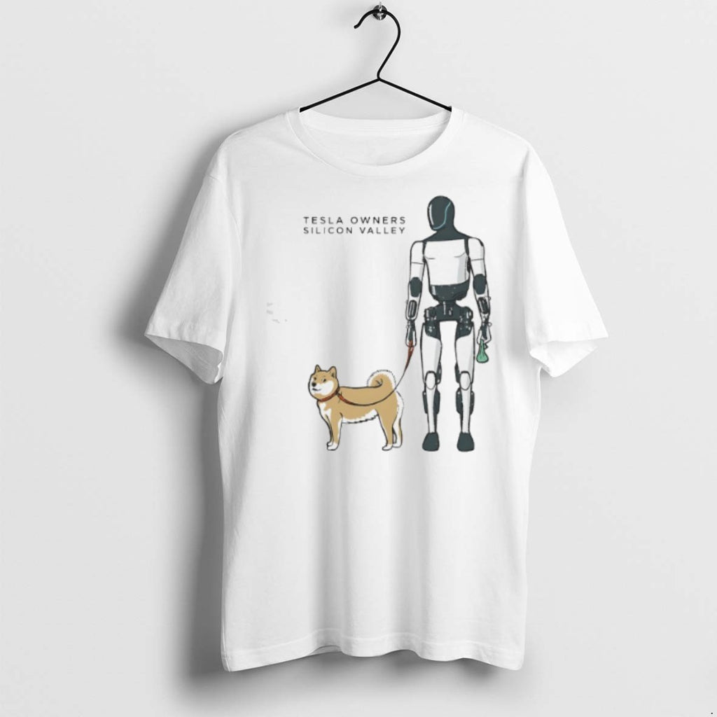 Tesla Owners Silicon Valley Robot With Dog T Shirts