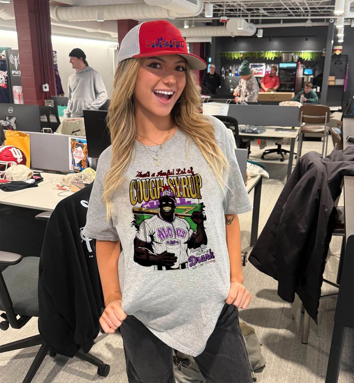 That’s A Awful Lot Of Cough Syrup Drank shirt