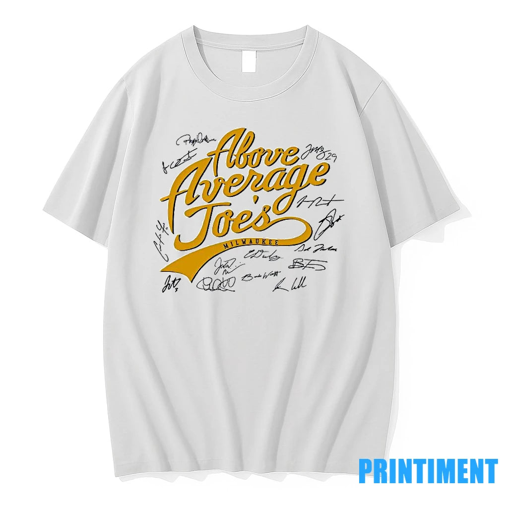 The Above Average Joes Milwaukee Baseball Signature Tshirts Sweater