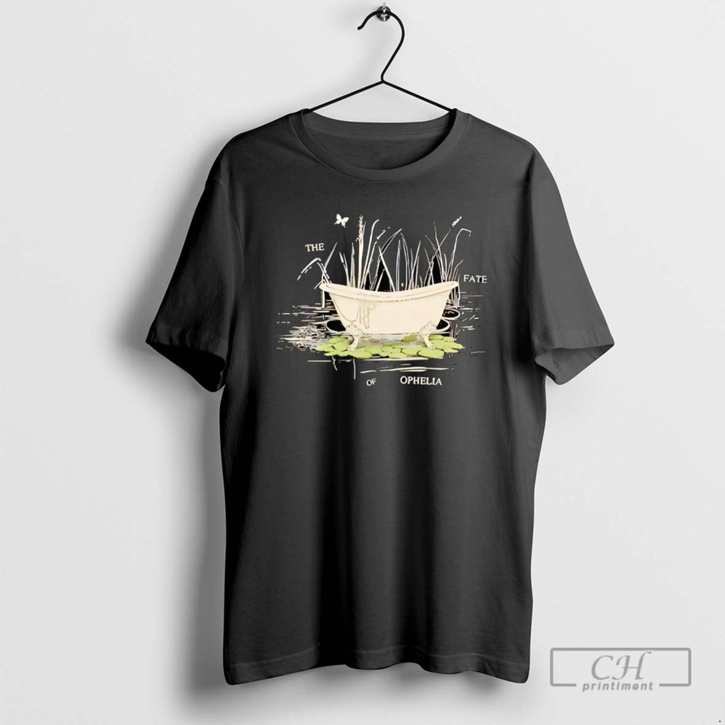 The Fate Of Ophelia T Shirts