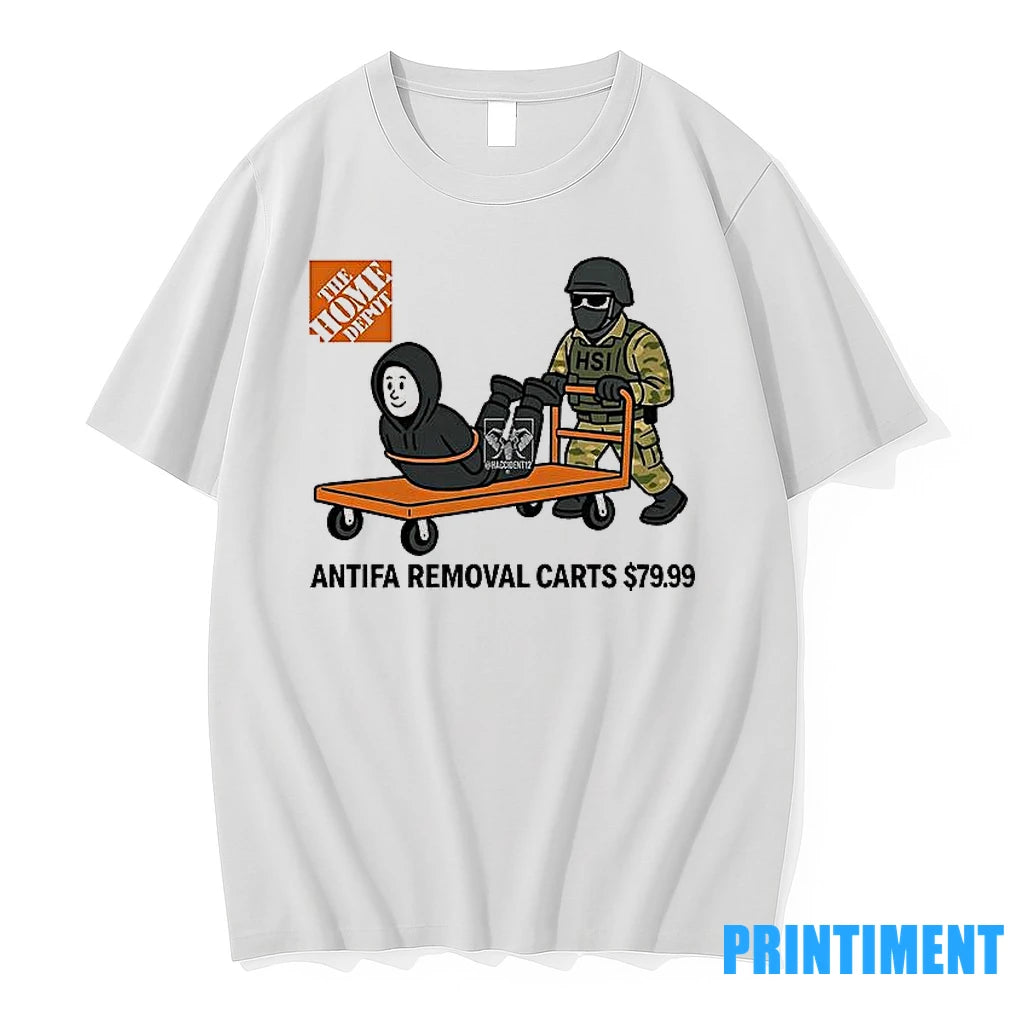 The Home Depot Antifa Removal Carts 7999 Tshirts Sweater